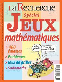 La Recherche : Spécial Jeux Mathématiques