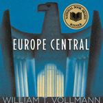 William T. Vollmann, Europe Central