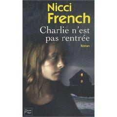 “Charlie n’est pas rentrée” - Nicci French
