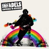 Infadels - Universe In Reverse