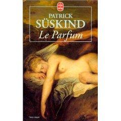“Le parfum” - Patrick Süskind