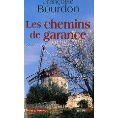 “Les chemins de garance” - Françoise Bourdon