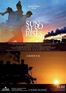 Le Soleil Se Lève Aussi - Un film de Jiang Wen