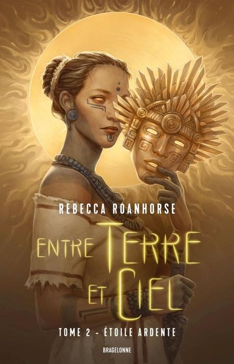 Entre Terre et Ciel T2 – Etoile Ardente de Rebecca Roanhorse