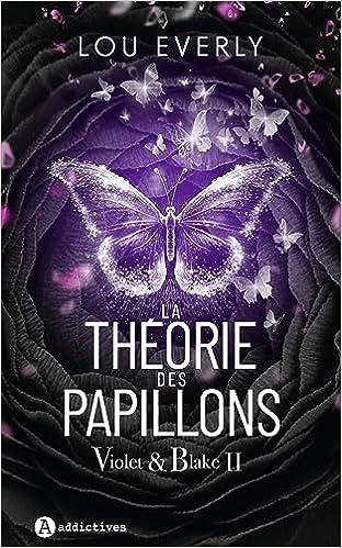 Mon avis sur La théorie des Papillons de Lou Everly Mon avis sur La théorie des Papillons de Lou Everly