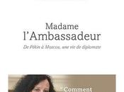 Madame l'Ambassadeur, mémoires Sylvie Bermann