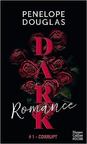 Mon avis sur Dark Romance de Penelope Douglas