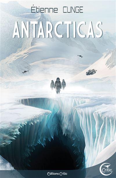Antarticas de Etienne Cunge