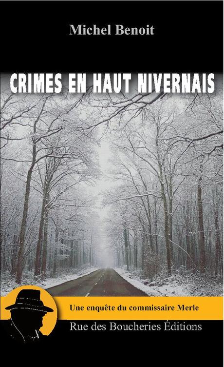 Crimes en Haut Nivernais Crimes en Haut Nivernais