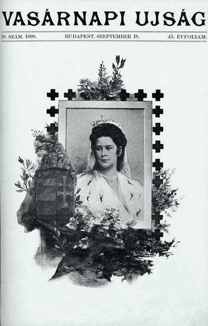 10.09.1898 - 10.09.2023 -  125ème anniversaire du décès de l'impératrice Elisabeth d'Autriche, reine de Hongrie