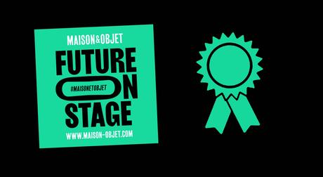Appel à candidature : Future on Stage pour Maison et Objet de Janvier 2024