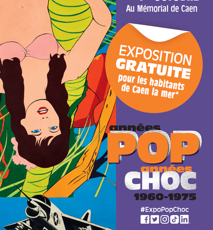 Mémorial de Caen - Caen la mer offre l’entrée à l’exposition Années pop, années choc, 1960-1975 à ses habitants !