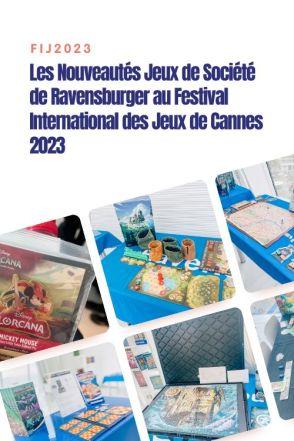 Les Nouveautés Jeux de Société de Ravensburger au Festival International des Jeux de Cannes 2023