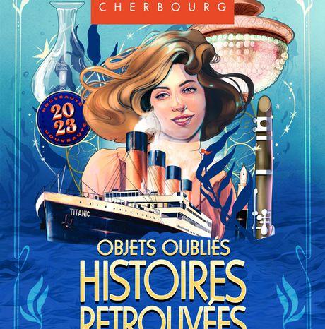 Cherbourg-en-cotentin - 2023 2025 - Nouvelle exposition temporaire TITANIC a la Cité de la Mer ! Détails