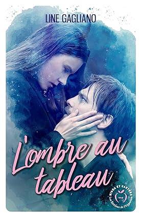 Mon avis sur L'ombre au tableau de Lina Gagliano