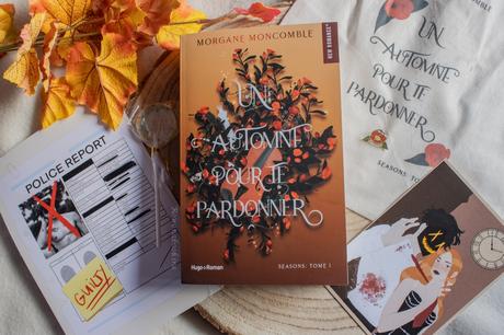 Seasons, tome 1 : Un automne pour te pardonner – Morgane Moncomble Seasons, tome 1 : Un automne pour te pardonner – Morgane Moncomble