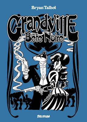 GRANDVILLE BÊTE NOIRE : TROISIÈME TOME DES AVENTURES DE L'INSPECTEUR LEBROCK