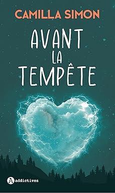 Mon avis sur Avant la tempête de Camilla Simon Mon avis sur Avant la tempête de Camilla Simon