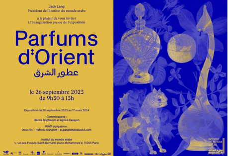 Institut du Monde Arabe – « Parfums d’Orient  » à partir du 26 Septembre 2023.
