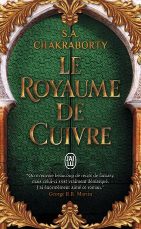 La Trilogie Daevabad, tome 2 - Le Royaume de Cuivre La Trilogie Daevabad, tome 2 - Le Royaume de Cuivre
