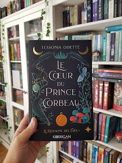 Le coeur du Prince Corbeau T1 Le Royaume des Faés