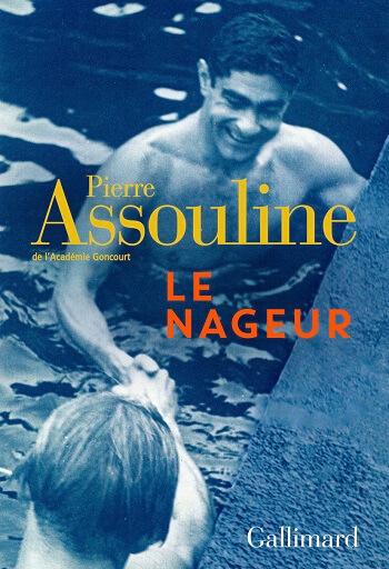 Le Nageur, Pierre Assouline