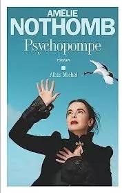 Amélie Nothomb – Psychopompe