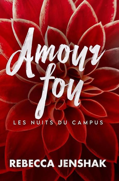 Les Nuits du campus – Amour fou (tome 4)