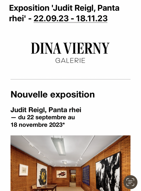 Galerie Dina Vierny  exposition : Judith Reigl – Panta rhei – jusqu’au 18/11/2023.