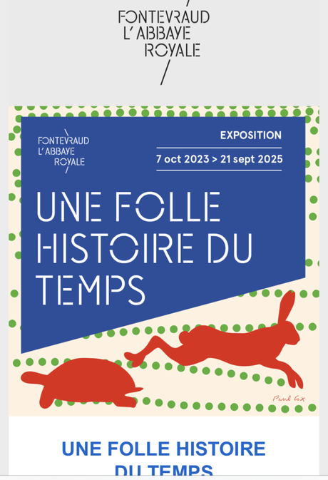 Abbaye de Fontevraud : à partir du 7 Octobre 2023.