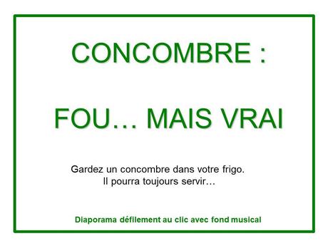 Divers - Le concombre