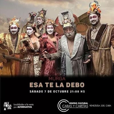 Esa te la debo : de la murga au CC Caras y Caretas ce soir [à l’affiche]