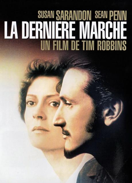 La Dernière Marche (1995) de Tim Robbins