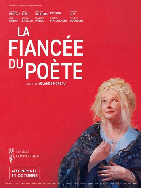 CINEMA : La fiancée du Poète de Yolande Moreau