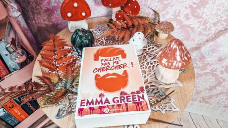 [Lecture] Fallait pas me chercher ! Encore un excellent roman de Emma Green !