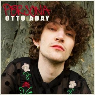 Otto Aday - Persona Flashes: courtes critiques musicales