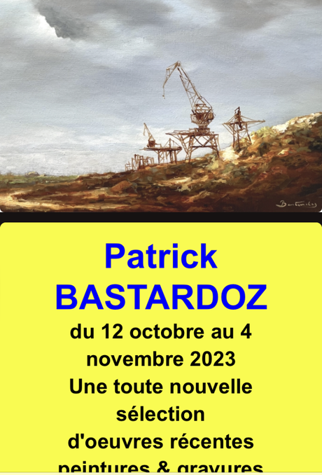 Cridart     Galerie à Metz – exposition Patrick Bastardoz. à partir du 12 Octobre 2023.