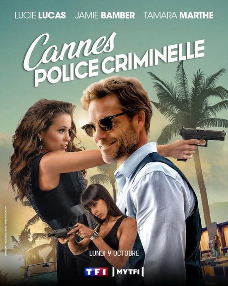 Cannes, Police Criminelle (Saison 1, 6 épisodes) : carte postale policière