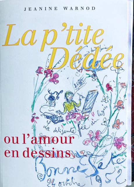Le Mardi 24 Octobre 2023 – (15h00) à la RUCHE : Jeanine Warnod ,signera son livre: « La p’tite Dédée »