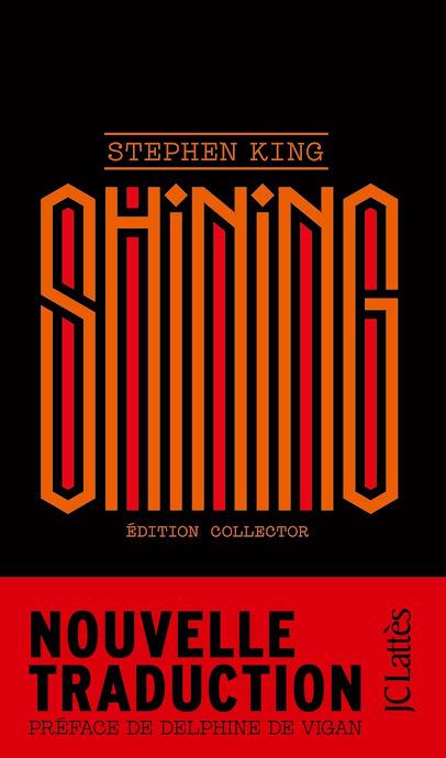News : Shining nouvelle édition - Stephen King (JC Lattès)
