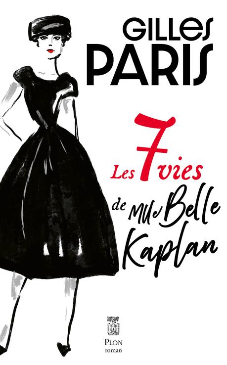 Les 7 vies de Belle Kaplan, Gilles Paris