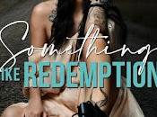 Something like normal redemption Monica James