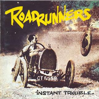 Roadrunners - Instant Trouble (1993)