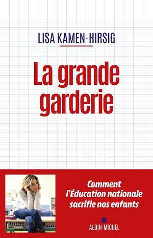 La grande garderie, de Lisa Kamen-Hirsig