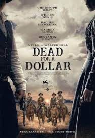 Dead for a Dollar (2023) de Walter Hill