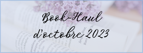 #89 Book-Haul d’Octobre 2023