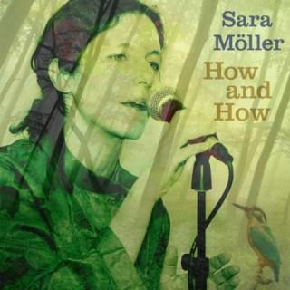 Sara Möller - Cover Kristian Bolge - How and How - Review