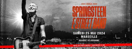 🎤Bruce Springsteen 🎸le 25 mai 2024 en Concert à Marseille - Orange Vélodrome