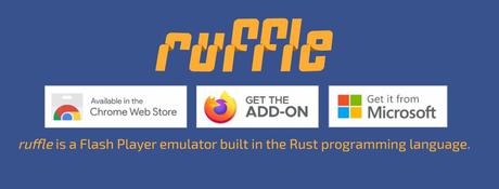 Ruffle: Emulateur de contenu Flash (jeux & animations) sous forme d'extension de navigateur