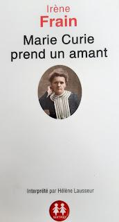 [Audiolivre]  Marie Curie prend un amant - Irène Frain (entre **** et *****)